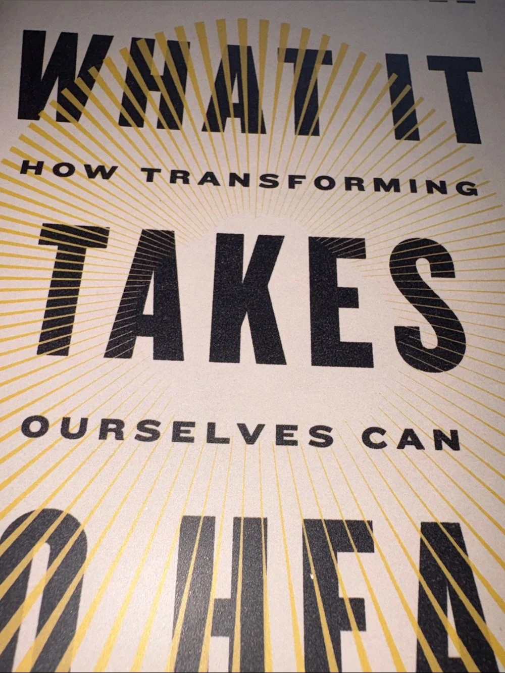 What It Takes to Heal by Prentis Hemphill — White & Yellow Hardcover
